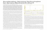 Acceleration Sensing Technologies for Severe Mechanical Shocksandv.com/downloads/1402agne.pdf · shock,” this article first provides examples of the types of mechani-cal shock encompassed