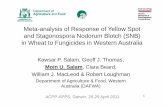 Meta-analysis of Response of Yellow Spot and Stagonospora ......Meta-analysis of Response of Yellow Spot and Stagonospora Nodorum Blotch (SNB) in Wheat to Fungicides in Western Australia
