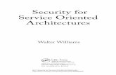 Security for Service Oriented Architectures · control for simple and conversation-based web services, advanced digital identity management techniques, and access control for web-based