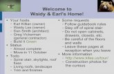 Welcome to Waidy & Earl's Home!waidy.com/tour/BuildItGreenTour2006-3.pdf · 2009. 3. 3. · Welcome to Waidy & Earl's Home! Your hosts – Earl Killian (owner) – Waidy Lee (owner)