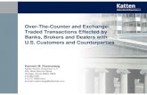Over-The-Counter and Exchange- Traded Transactions ... the Counter and...commercial user of, or a merchant handling, the commodity which is the subject of the commodity option transaction,