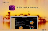Global Device Manager - Lantronix · With Lantronix Global Device Manager your customers can: • Monitor and maintain your products from a web browser anywhere, anytime • Easily
