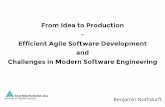 From Idea to Production Efficient Agile Software ...€¦ · From Idea to Production-Efficient Agile Software Development and Challenges in Modern Software Engineering Benjamin Nothdurft