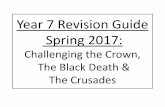 Year 7 Revision Guide Spring 2017 - Chestnut Grove Academy · The Black Death & The Crusades . ... How do you know this? The Modern plague The Black Death connects to people’s lives