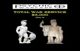 TOTAL WAR SERVICE $5,000...TOTAL WAR SERVICE Psychic Warfare Tim Tony Stark Rifat Page 2 of 46 Excerpt from Total War Service Part 1 The Psi-Lord, Tim Tony Stark Rifat, can destroy
