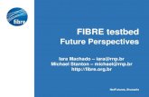 Apresentação do PowerPoint · • Build a Future Internet testbed in Brazil, federated with other worldwide testbed initiatives. • Provide a large scale platform for promoting