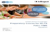 inlingua School of Languages Preparatory Course for IELTS ... · 1/1/2015  · IELTS is accepted by most English-speaking academic institutions and various ... two university students