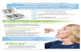 immunotherapy using drops. HereÕs how to get started€¦ · No-Shots, No-Hassle Allergy Relief HereÕs how to get started: If you choose to allergy test your patients: Use our easy-to-administer