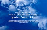 M A R Y A N N R O B B A T Heal Your Energy, Ignite Your Life · Heal Your Energy, Ignite Your Life 4-Step IGNITE Process Step 1: Release Stuck Energy 1. Find a quiet place to sit