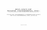 BYLAWS OF MAINE SWIMMING, INC....7.7 REGULAR AND SPECIAL MEETINGS - Regular and special meetings of committees or sub-committees of MESI shall be held as determined by the respective