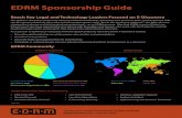 EDRM Sponsorship Guide€¦ · EDRM creates practical resources to improve e-discovery and information governance. Since 2005 the e-discovery community has relied on EDRM for leadership,