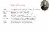 History of enzymesold-biomikro.vscht.cz/vyuka/ba1/Enzymes_1.pdf · Non-hydrolytic addition or removal of groups from substrates. C-C, C-N, C-O or C-S bonds may be cleaved RCOCOOH