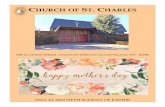 CHURCH OF ST. CHARLES...LITURGY CORNER MONDAY – MAY 11 8:30 - Mother’s Day Novena 12:00 - John Tobin—Mem. TUESDAY - MAY 12 8:30 - Mother’s Day Novena 12:00—Phil & Philomena