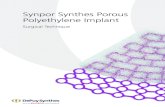 Synpor Synthes Porous Polyethylene Implantsynthes.vo.llnwd.net/o16/LLNWMB8/INT Mobile/Synthes International... · the size and shape of the fracture or augmentation area. • Do not