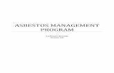 ASBESTOS MANAGEMENT PROGRAM · 2015. 6. 16. · Asbestos Management Program Department of Facilities Management and Planning Review Date Supercedes Page September 2011 Oct 10/06 3/25