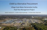 Village Creek Water Reclamation Facility Peak Flow Management … · 2019. 6. 4. · Village Creek Water Reclamation Facility Rated Capacity –166 MGD Daily Average Flow 369 MGD