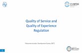 Quality of Service and Quality of Experience Regulation · tools to check speed, quality of service and price of access is another measure regulators may take to foster competition.