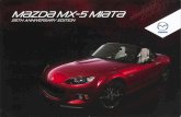 2015 Mazda MX-5 Miata 25th Anniversary Edition brochure · NIX-5 Miata 25th anniversary edition. Since the groundbreaking first generation we have continued building the NIX-5 Miata