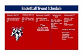 Basketball Tryout ScheduleBasketball Tryout Info Athletic Registration must be on file to turnout! Team Selections will be made after Wednesday Practices Freshmen, Sophomores and Juniors