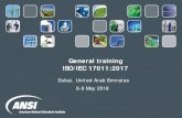 General training ISO/IEC 17011:2017 · 2019. 11. 27. · General training ISO/IEC 17011:2017. Dubai, United Arab Emirates. 6-8 May 2018. ... To have validity on the Certificate of