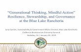 “Generational Thinking, Mindful Action” Resilience ... Presentation...Jan 30, 2019  · “Generational Thinking, Mindful Action” Resilience, Stewardship, and Governance at the