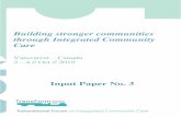 Building stronger communities through Integrated Community ... · 1 About this paper The input paper ZBuilding stronger communities through Integrated Community Care’ is designed