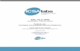 ICSA Labs SSL-TLS VPN Certification Testing Report · 2020. 9. 22. · SSL-TLS VPN Certification Testing Report Fortinet, Inc. FortiGate Consolidated Security Platforms Tested against