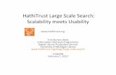 !HathiTrustLarge!Scale!Search:!! Scalability!meets!Usability!! · LongDocuments Collecon, Size, Documents, Average,Doc, size, HathiTrust 7TB 10million! 700KB TREC!GOV2! 0.456TB 25million!