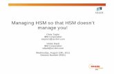Managing HSM so that HSM doesn’t manage you!...• Can also allow migration to ML1 but exclude from ML2. Thrashing • HSM SMF records (FSR) can be used to look for thrashing Note: