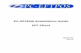PC-EFTPOS Installation Guide EFT Client · 1. Introduction This document outlines how to install both the hardware and PC-EFTPOS EFT Client software. *Note PC-EFTPOS EFT Software