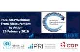 PDC-MCP Webinar: From Measurement to Action 25 February 2016unepfi.org/pdc/wp-content/uploads/MCP-PDCWebinar25FEB2016.pdf · MCP Update • 120 signatories representing $10 trillion