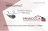 February 22 Welcome! - MHACCCA · 2017. 3. 1. · Premier’s Luncheon: February 15th •Premier spoke about: •Balanced budget •Ivany report –used as a guide •Tough conversations