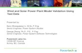 Wind and Solar Power Plant Model Validation Using Test Data _wind_solar... · 23/03/2017  · 20 Wind/Solar Power Plant Model Validation Using Test Data - Copyright 5. Summary and