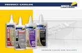 PRODUCT CATALOG · For best results on these surfaces, use Silicone Ultra All Purpose Sealant. 3006™ ALL PURPOSE ADHESIVE CAULK White Lightning 3006 is a siliconized acrylic latex