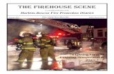 By Sheryl Drost the firehouse scene Jan...the firehouse scene Is a monthly publication of the Harlem-Roscoe Fire Protection District Station Gossip By Sheryl Drost Chief Shoevlin still