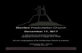 Skyview Presbyterian Church · 17/12/2017  · Skyview Presbyterian Church December 17, 2017 251 E. Sterne Blvd. • Centennial, CO 80122 • 303.797.9000 • skyviewpca.org A Reformed