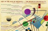 Art in the Age of Michael the Search for Reality€¦ · The Search for Reality: in New Thoughts and Words Talk by Tom Ravetz Sunday, 4th October at 11.30am Art in the Age of Michael