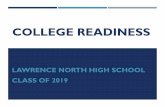 College Readiness - Home - Lawrence North High School · 3) TEST SCORES Test Scores Request scores be sent directly from ACT/SAT to each college admissions office Fees may apply unless