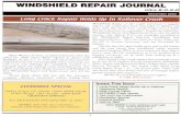 WINDSHIELD REPAIR JOURNAL - Windshield Crack Repair · Windshield Repair and Replacement first, who for safety reasons, only replaces if it is not repairable according to the Windshield