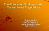 The Future for Drinking Water...What the Near-Term Future Holds ... –TCR revisions/ Distribution system regs Security concerns Data gathering for future regulations –CCL2, CCL3