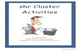 shr Cluster Activities - Carl's Cornercarlscorner.us.com/Wonders 3/Shr Cluster Set.pdf · shriek shrine . Cherry Carl, 2015 Configuration Station: shr Word Bank shrub shrug shred