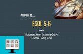 WELCOME TO……. ESOL 5-6 - worc-alc.org · 9:00 AM - 9:45 AM: Zoom discussion of topic/ lesson 9:45 AM - 10:20 AM: Classwork independently and with instructor assistance 10:20 AM