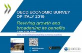 OECD ECONOMIC SURVEY OF ITALY 2019 - Sipotra€¦ · OECD ECONOMIC SURVEY OF ITALY 2019. Reviving growth and broadening its benefits . 1 April 2019, ... 2009. 2011. 2013. 2015. 2017.