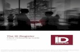 The ID Register · The ID Register: Onboarding Process IDR Client Profile owners TIDR manipulates data and imports into IDR to create profiles Client provides fund , investor, relational,