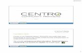 Founded in 2010 Centro is an Oakland-based, 501(c)(3) non ... · 1 September 2017 Founded in 2010 Centro is an Oakland-based, 501(c)(3) non-profit that uses technology to serve the