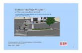 School Safety Project - nyc.gov · Presentation to Transportation Committee Queens Community Board 3 May 29th, 2008. 2 Project Location. 3 Project Location The Corona/East Elmhurst