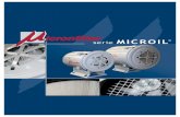 serie MICROILR - Micronfilter · wardly curved turbine impeller. The air enters the Microil collector housing at a high tangential speed caused by the powerful turbine. A coalescing