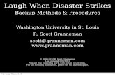 Laugh When Disaster Strikes - Scott Grannemanfiles.granneman.com/presentations/security/Backup-slides.pdf · How much data can you aﬀord to lose? 1 hour? 1 day? 1 week? Wednesday,