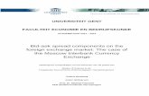 Bid-ask spread components on the foreign exchange market ...€¦ · II Declaration of Confidentiality with Regard to the MICEX Data Under the following guarantees of confidentiality,