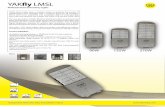 YAK˜y LMSL · YAK˜y Street Lights have a modular design to optimize ... assembly. Now, Yake solar presents two models: the YAK˜y COB and the YAK˜y LMSL. The new generation of